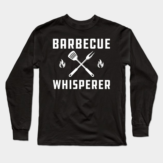 Grill - Barbecue Whisperer Long Sleeve T-Shirt by KC Happy Shop